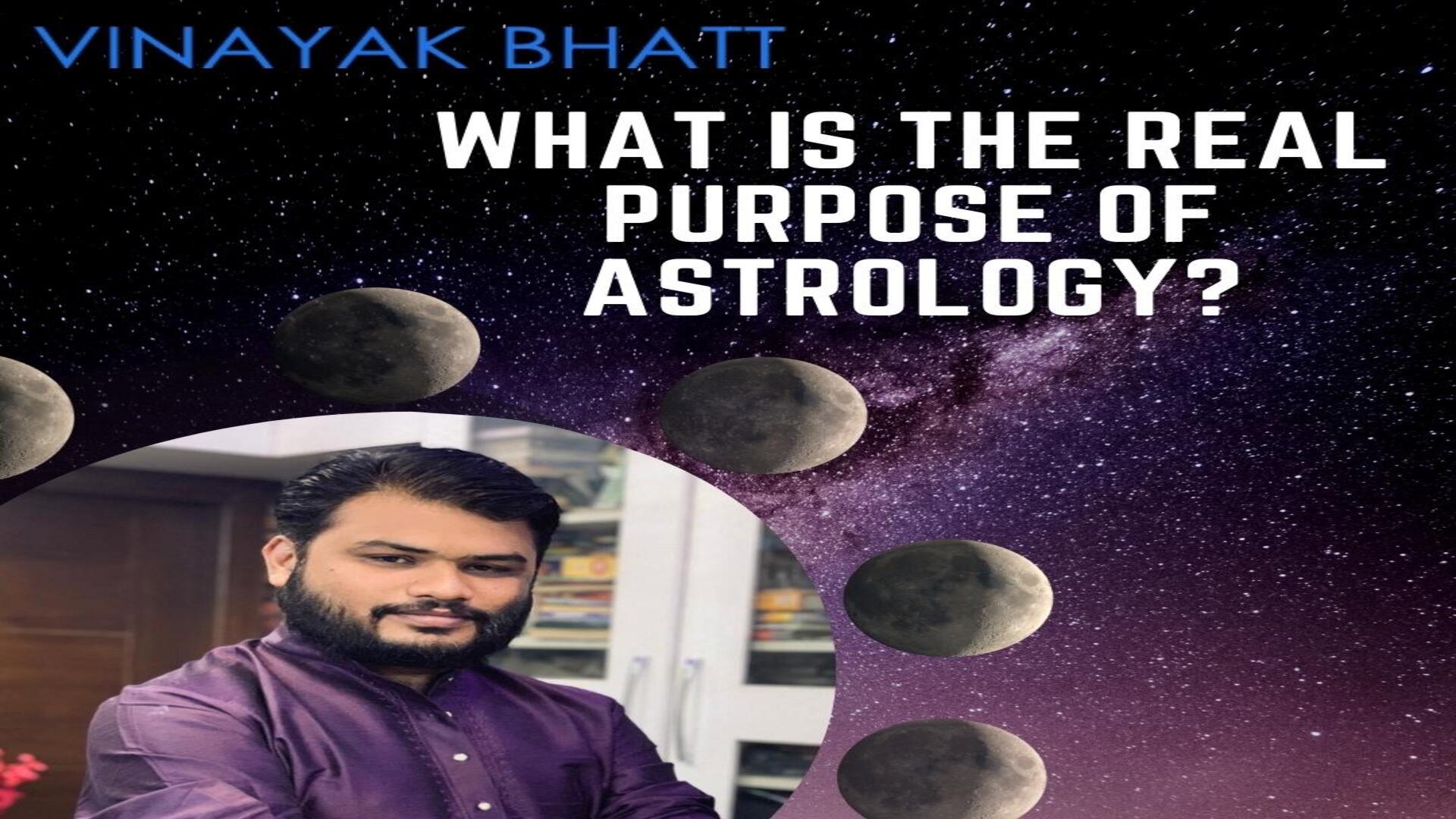 What is the Real purpose of Astrology