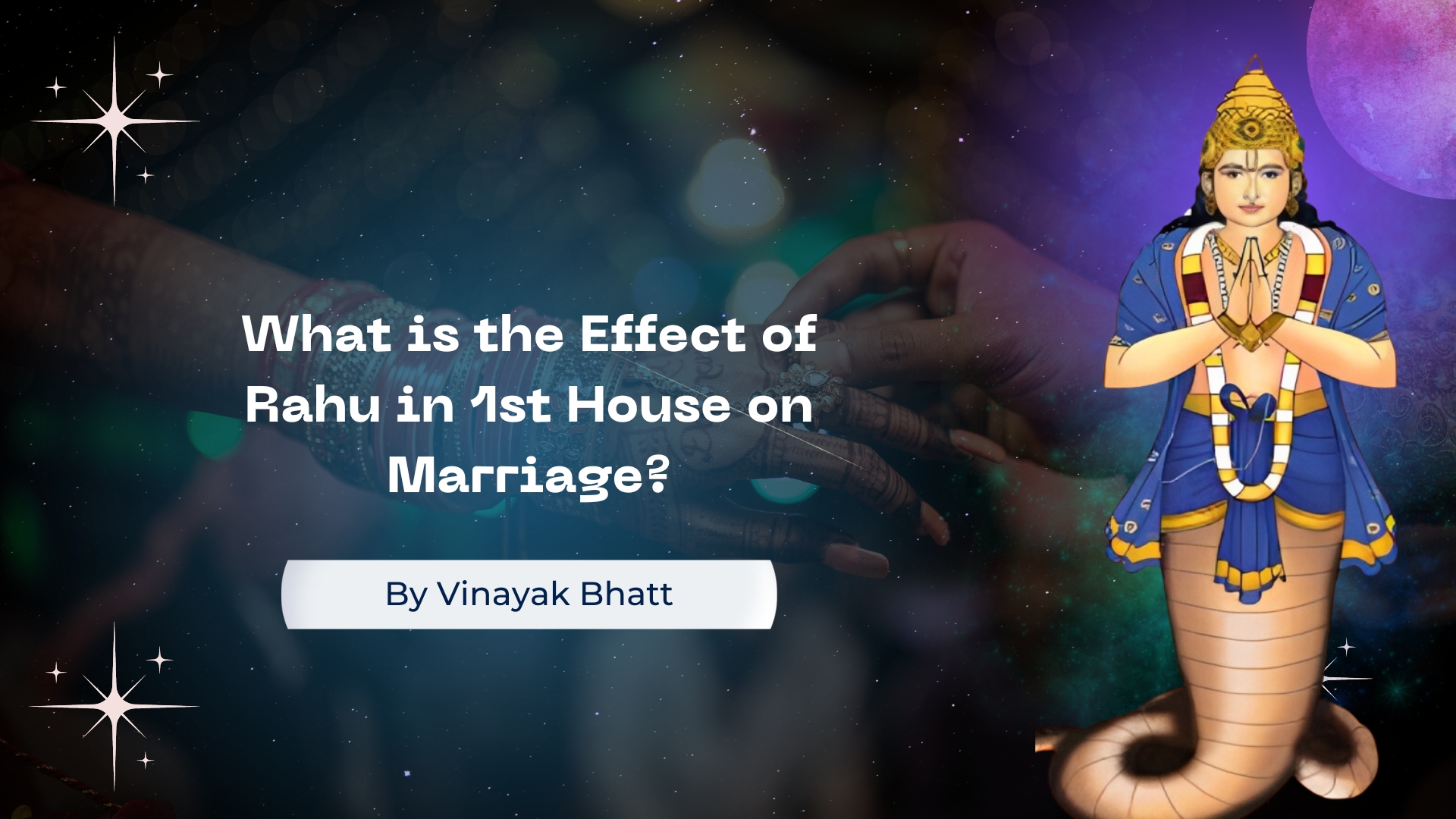 What is the effect of Rahu in 1st house on marriage