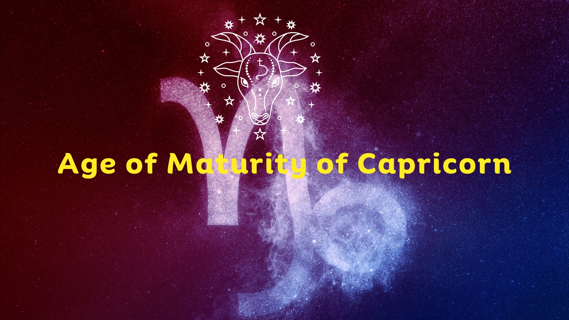 Age of Maturity of Capricorn